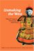 Unmaking the West : What-if? Scenarios That Rewrite World History cover