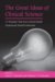 The Great Ideas of Clinical Science : 17 Principles That Every Mental Health Professional Should Understand cover