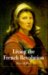 Living the French Revolution, 1789-99 cover