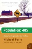 Population:485 : Meeting Your Neighbors One Siren at a Time [Click for larger image]