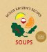 Mollie Katzen Recipes : Soups cover