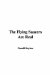 The Flying Saucers Are Real cover
