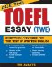 Ace the TOEFL Essay (TWE) : Everything You Need for the Test of Written English cover