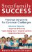 Stepfamily Success : Practical Solutions for Common Challenges cover