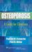  Osteoporosis: A Guide For Clinicians