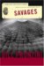 Savages : A Nameless Detective Novel cover