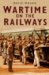 Wartime on the Railways cover