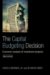 The Capital Budgeting Decision : Economic Analysis of Investment Projects cover