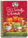 Fall, Family & Friends : Come Celebrate the Simple Country Pleasures of Good Food And Good Friends! cover