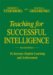 Teaching for Successful Intelligence : To Increase Student Learning and Achievement cover