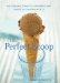 Perfect Scoop : Ice Creams, Sorbets, Granitas, and Sweet Accompaniments cover