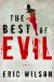 The Best of Evil : A Novel cover
