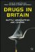 Drugs in Britain : Supply, Consumption and Control cover