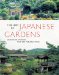 The Art of Japanese Gardens : Designing & Making Your Own Peaceful Space cover