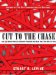 Cut to the Chase : And 99 Other Rules to Liberate Yourself and Gain Back the Gift of Time cover