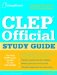 CLEP Official Study Guide : College-Level Examination Program cover