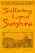 Suffering in the Land of Sunshine : A Los Angeles Illness Narrative cover