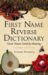  First Name Reverse Dictionary: Given Names Listed by Meaning