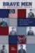 Brave Men in Desperate Times : The Lives of Civil War Soldiers cover