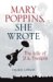 Mary Poppins, She Wrote : The Life of P. L. Travers cover