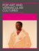 Pop Art and Vernacular Cultures cover