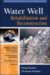  Water Well Rehabilitation And Reconstruction