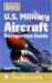 Jane's U.S. Military Aircraft : Recognition Guide cover