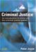 Criminal Justice : An Introduction to Crime And the Criminal Justice System cover