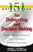 151 Quick Ideas for Delegating and Decision Making cover