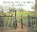 Old Canadian Cemeteries : Places of Memory cover