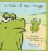 A Tale of Two Frogs : Inspired by a Russian Folktale cover