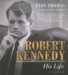 Robert Kennedy : His Life cover