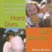 Hard Soft/duro Blando : Just the Opposite cover