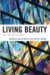Living Beauty : The Art of Liturgy cover