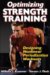 Optimizing Strength Training : Designing Nonlinear Periodization Workouts cover