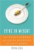  Lying in Weight: The Hidden Epidemic of Eating Disorders in Adult Women