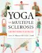 Yoga And Multiple Sclerosis : A Journey to Health And Healing cover