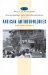 African Anthropologies : History, Critique And Practice cover