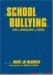School Bullying : Tools for Avoiding Harm And Liability cover