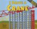 I Drive a Crane cover