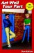 Act Well Your Part : A Novel cover