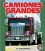 Camiones Grandes/big Rigs cover
