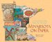 Minnesota on Paper : Collecting Our Printed History cover
