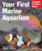 Your First Marine Aquarium cover