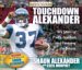 Touchdown Alexander : My Story of Faith, Football, And Pursuing the Dream cover