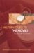 History Goes To The Movies : Studying History on Film cover