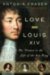Love and Louis XIV : The Women in the Life of the Sun King cover