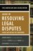 The American Bar Association Guide to Resolving Legal Disputes : Inside And Outside the Courtroom cover
