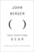  Hold Everything Dear: Dispatches on Survival and Resistance