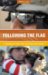 Following the Flag : Marriage and the Modern Military cover